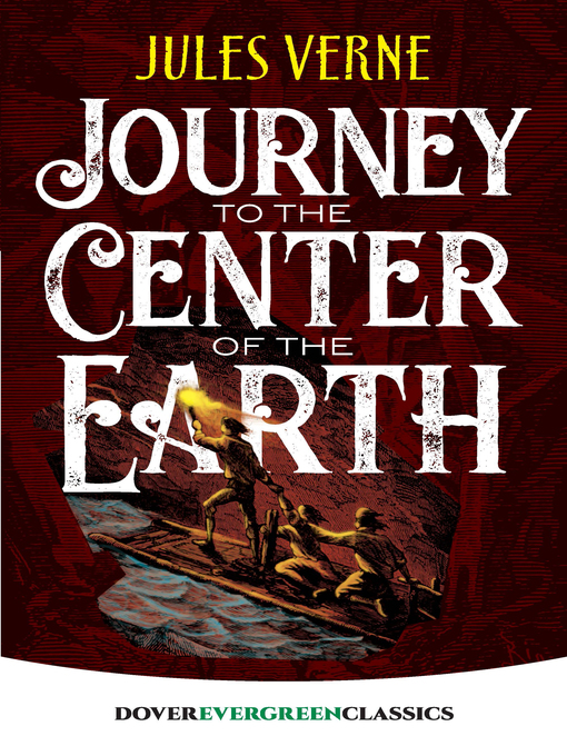 Title details for Journey to the Center of the Earth by Jules Verne - Available